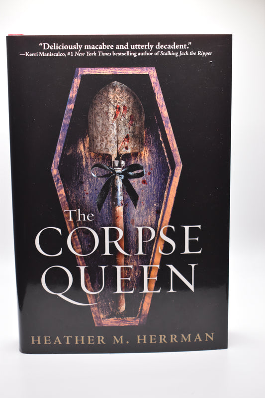 The Corpse Queen by Heather Herrman (Hard Cover)